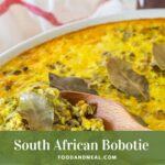 Discover The Flavors Of South Africa With Our Bobotie Recipe 24