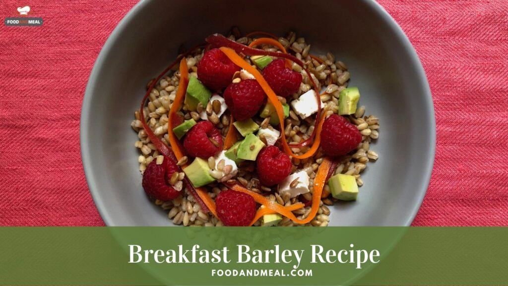 How To Make Slow Cooker Breakfast Barley - 8 Easy Steps 4