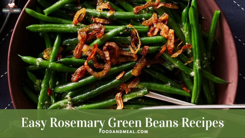 Easy Rosemary Green Beans Recipes By Air Fryer 5